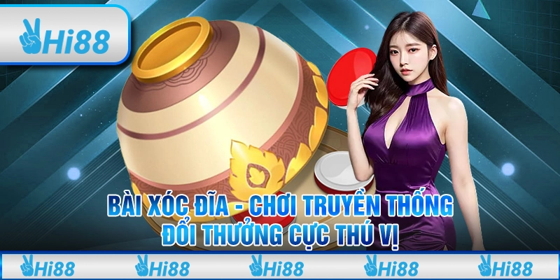 Bài Xóc Đĩa: Chơi Truyền Thống, Đổi Thưởng Thú Vị