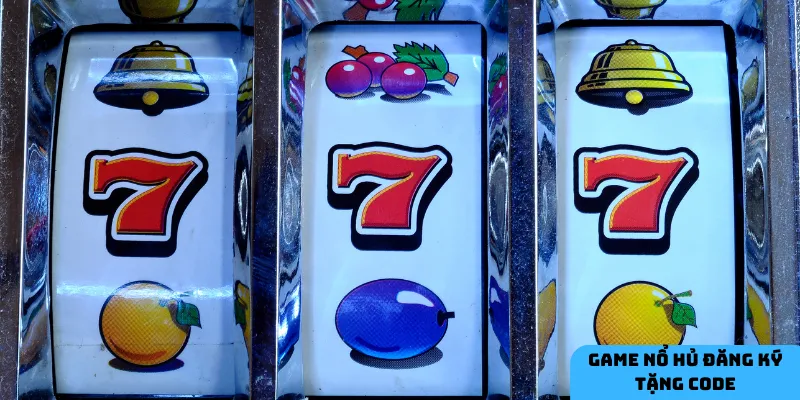 Game nổ hủ đăng ký tặng code