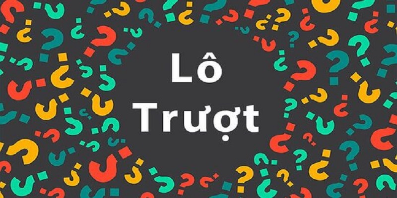 Hiểu về lô trượt